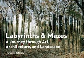 LABYRINTHS AND MAZES | 9781616895129 | TATARELLA, FRANCESCA