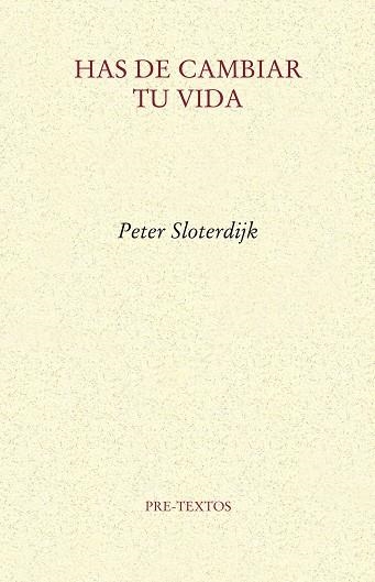 HAS DE CAMBIAR TU VIDA | 9788415297543 | SLOTERDIJK, PETER