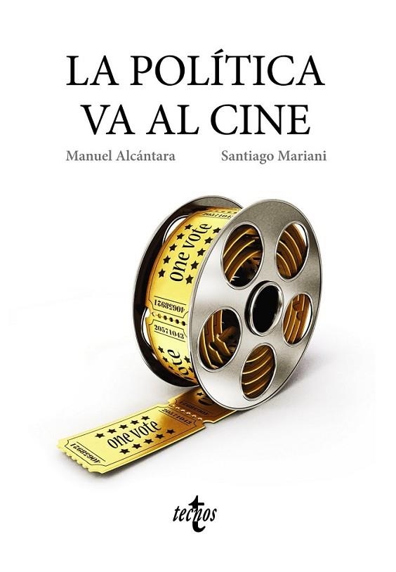 POLÍTICA VA AL CINE, LA | 9788430968695 | ALCÁNTARA, M. / MARIANI, S.