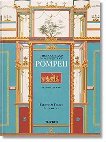 THE HOUSES AND MONUMENTS OF POMPEII | 9783836556873 | KOCKEL, VALENTIN