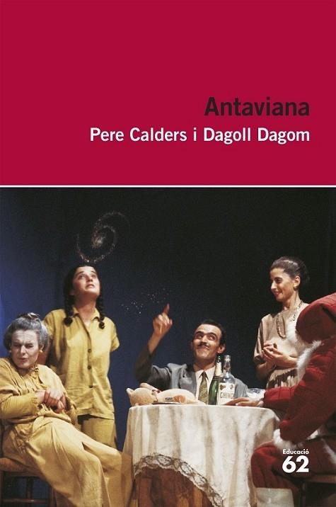 ANTAVIANA | 9788492672981 | CALDERS, PERE (I DAGOLL DAGOM)