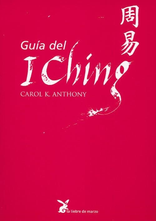 GUIA DEL ICHINGH | 9788487403286 | CAROL K. ANTHONY