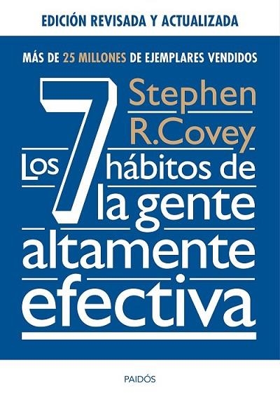 LOS 7 HÁBITOS DE LA GENTE ALTAMENTE EFECTIVA. ED. | 9788449331152 | COVEY