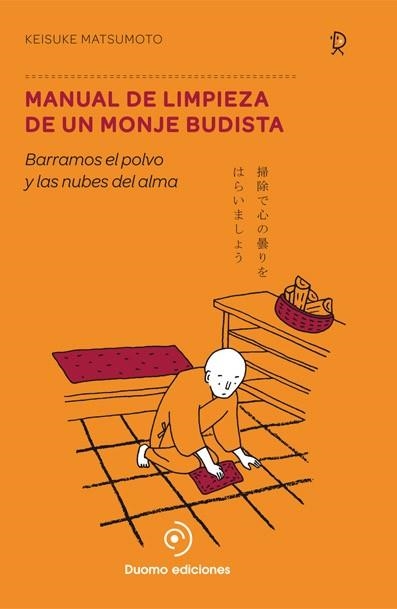 MANUAL DE LIMPIEZA DE UN MONJE BUDISTA | 9788494119682 | MATSUMOTO, KEISUKE