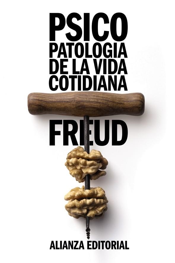 PSICOPATOLOGIA DE LA VIDA COTIDIANA | 9788420650890 | FREUD, SIGMUND