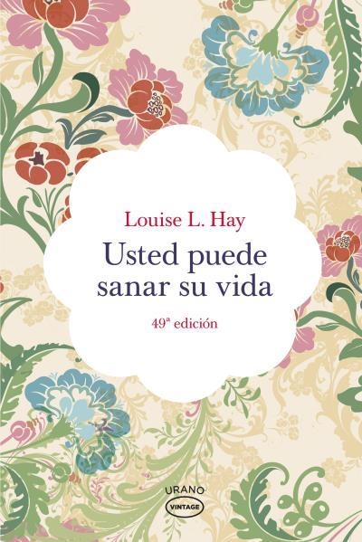 USTED PUEDE SANAR SU VIDA | 9788479537142 | HAY, LOUISE L.