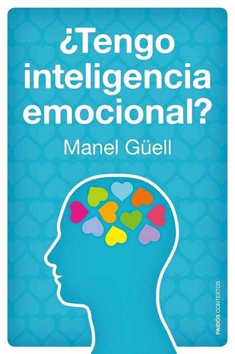 ¿TENGO INTELIGENCIA EMOCIONAL? | 9788449328459 | GÜELL