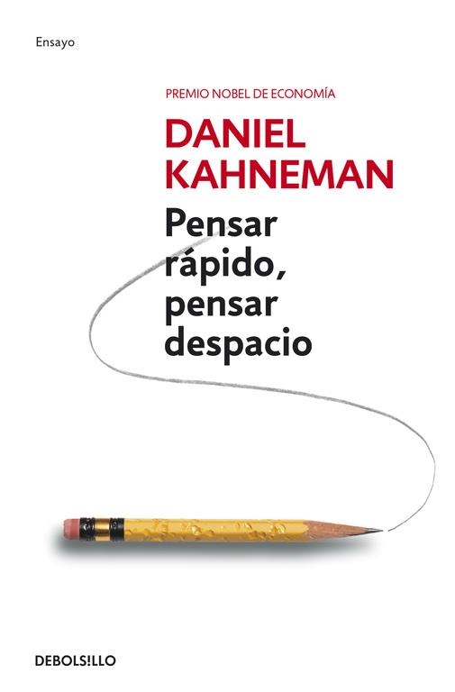 PENSAR RAPIDO, PENSAR DESPACIO | 9788490322505 | KAHNEMAN, DANIEL