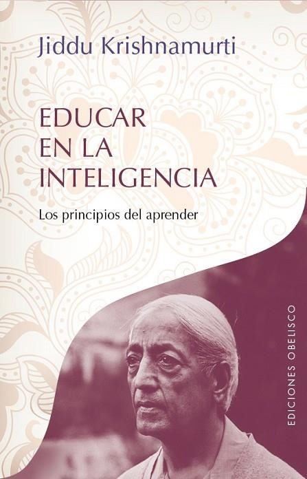 EDUCAR EN LA INTELIGENCIA | 9788491110941 | KRISHNAMURTI, JIDDU