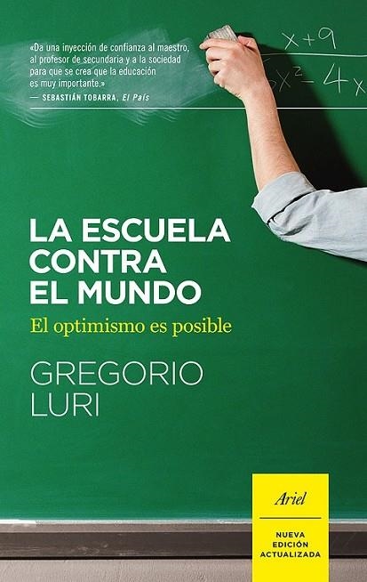 LA ESCUELA CONTRA EL MUNDO | 9788434422551 | LURI