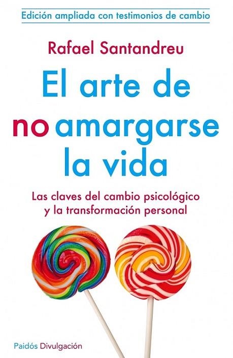 EL ARTE DE NO AMARGARSE LA VIDA | 9788449329999 | SANTANDREU