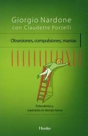 OBSESIONES, COMPULSIONES, MANÍAS | 9788425433900 | NARDONE, GIORGIO