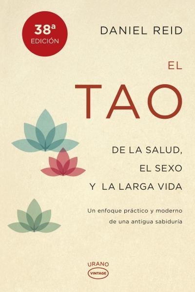 EL TAO DE LA SALUD, EL SEXO Y LA LARGA VIDA | 9788479538798 | REID, DANIEL