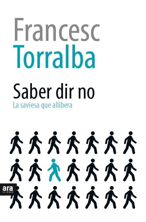 SABER DIR NO | 9788416154616 | TORRALBA,FRANCESC