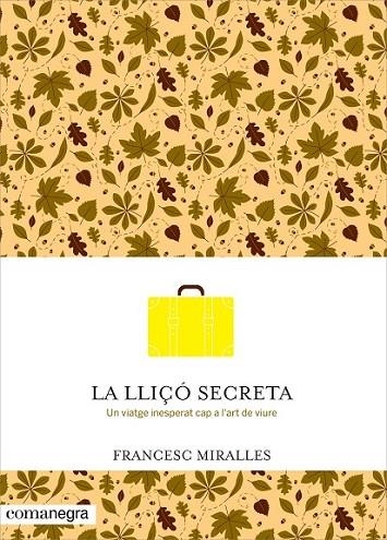 LLIÇO SECRETA, LA | 9788416033720 | MIRALLES I CONTIJOCH, FRANCESC