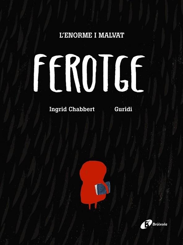 ENORME I MALVAT FEROTGE. L' | 9788499067193 | CHABBERT, INGRID