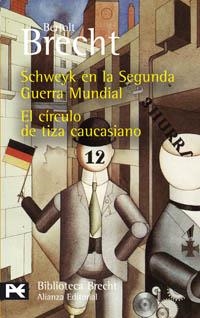 SCHWEYK EN LA SEGUNDA GUERRA.... | 9788420659695 | BERTOLT BRECHT