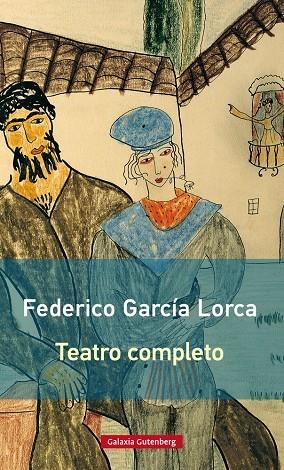 TEATRO COMPLETO (FEDERICO GARCIA LORCA) | 9788416495726 | GARCÍA LORCA, FEDERICO