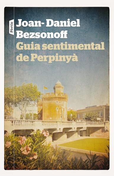 GUÍA SENTIMENTAL DE PERPINYÀ | 9788498092981 | BEZSONOFF