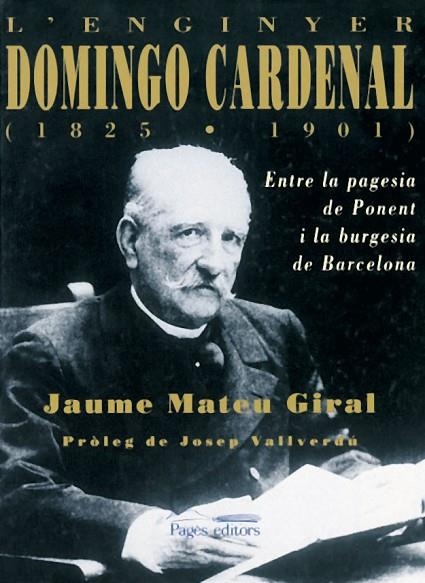 ENGINYER DOMINGO CARDENAL, L' | 9788479357351 | MATEU GIRAL, JAUME