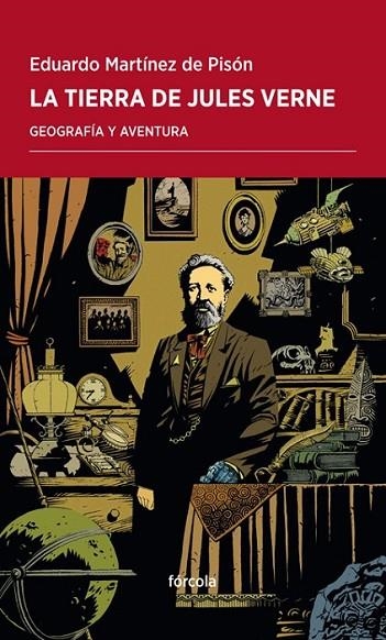 TIERRA DE JULES VERNE, LA | 9788415174899 | MARTÍNEZ DE PISÓN, EDUARDO