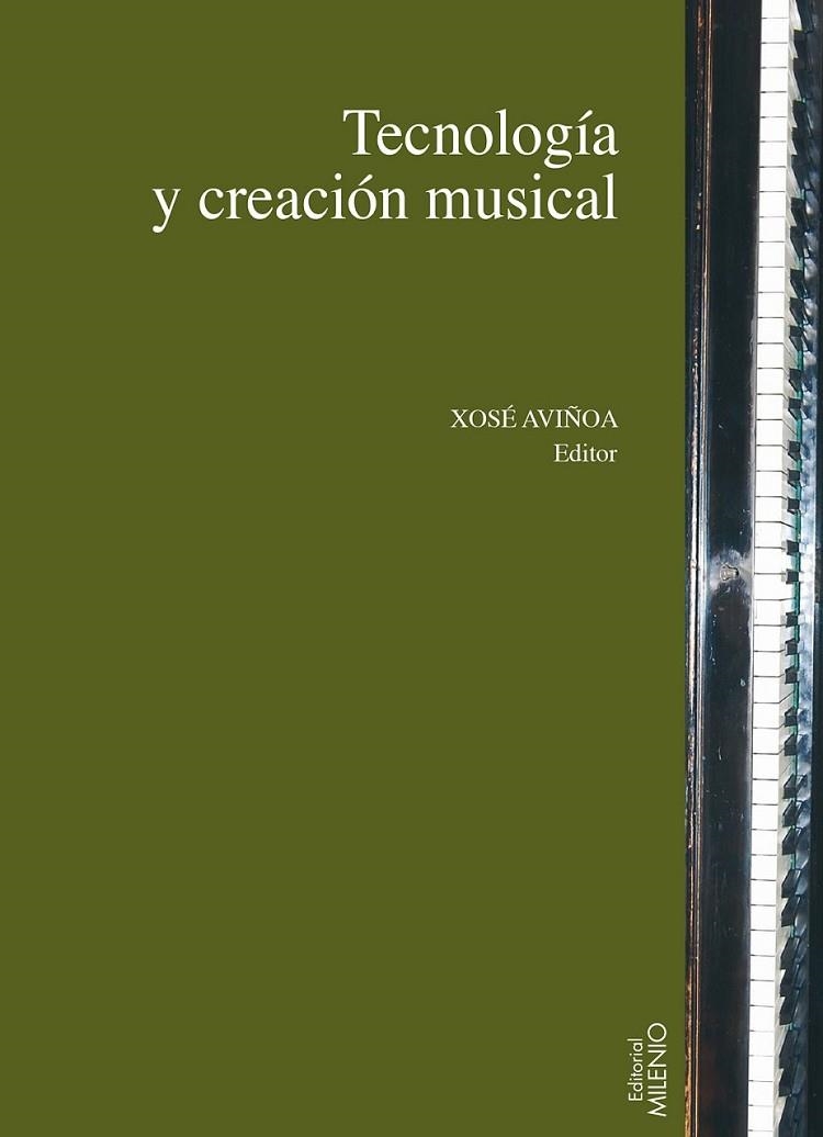 TECNOLOGÍA Y CREACIÓN MUSICAL | 9788497436557 | AVIÑOA PÉREZ, XAVIER