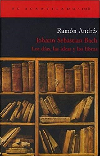 JOHANN SEBASTIAN BACH | 9788496136960 | ANDRÉS, RAMÓN