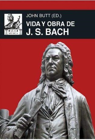 VIDA Y OBRA DE J. S. BACH | 9788446042785 | BUTT, JOHN