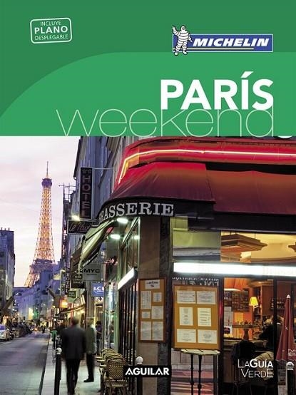 PARIS (LA GUIA VERDE WEEKEND) | 9788403515161 | MICHELIN