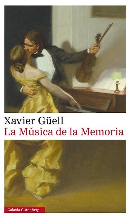 MÚSICA DE LA MEMORIA, LA | 9788416252428 | GÜELL, XAVIER