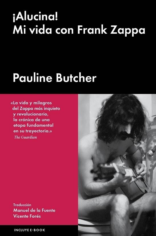 ALUCINA MI VIDA CON FRANK ZAPPA | 9788416420667 | BUTCHER, PAULINE