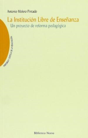 INSTITUCION LIBRE DE ENSEÑANZA | 9788470307928 | MOLERO, A.