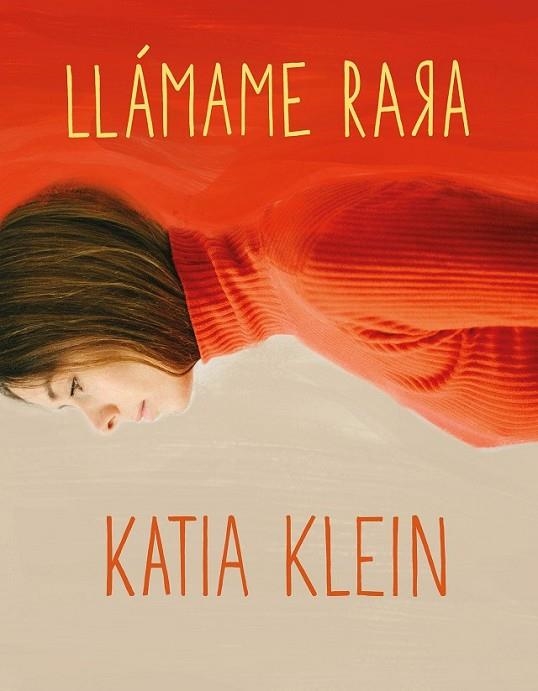 LLAMAME RARA | 9788408160403 | KLEIN, KATIA