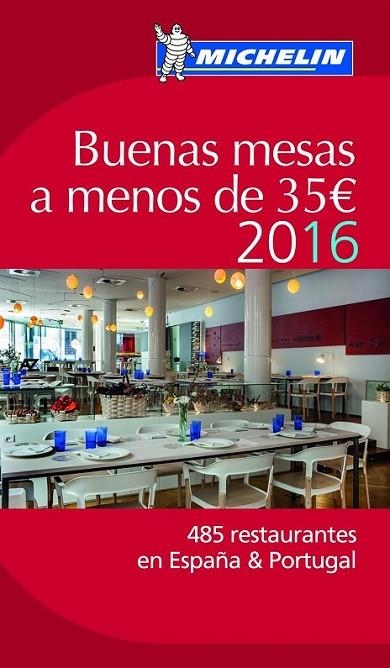 GUÍA MICHELÍN BUENAS MESAS MENOS 35€ 2016 | 9782067206557 | DIVERSOS