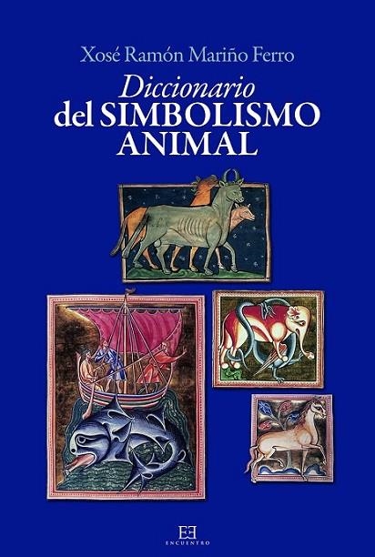 DICCIONARIO DEL SIMBOLISMO ANIMAL | 9788490550496 | MARIÑO FERRO, XOSÉ RAMÓN