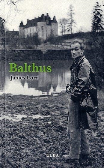 BALTHUS | 9788493844820 | LORD, JAMES