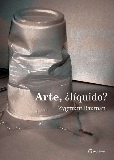 ARTE, ¿LIQUIDO? | 9788495363367 | BAUMAN, ZYGMUNT