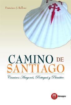 CAMINO DE SANTIAGO. ARAGONES,POR | 9788427131378 | RELLOSO, FRANCISCO J.