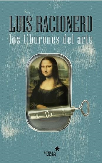 LOS TIBURONES DEL ARTE | 9788416128426 | RACIONERO, LUIS