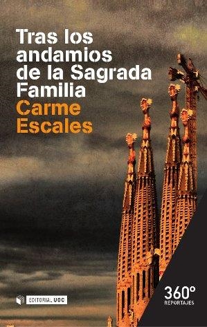 TRAS LOS ANDAMIOS DE LA SAGRADA FAMÍLIA | 9788490644881 | ESCALES