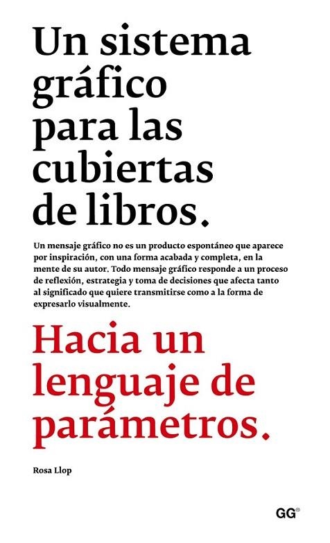 UN SISTEMA GRÁFICO PARA LAS CUBIERTAS DE LIBROS | 9788425227462 | LLOP, ROSA