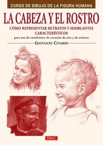 LA CABEZA Y EL ROSTRO | 9788498742107 | CIVARDI, GIOVANNI