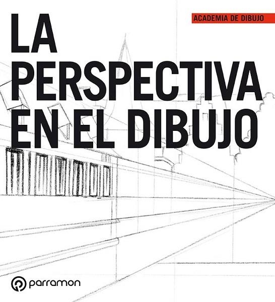 LA PERSPECTIVA EN EL DIBUJO | 9788434228818 | EQUIPO PARRAMON