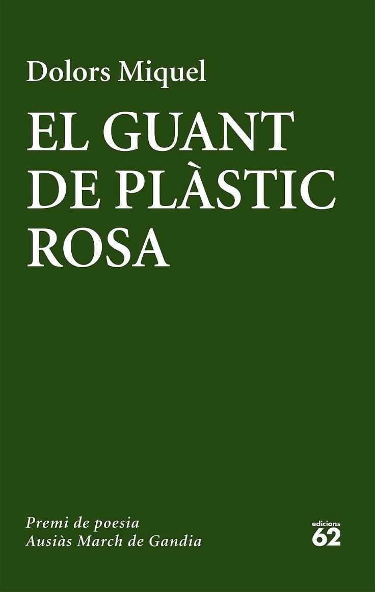 GUANT DE PLÀSTIC ROSA, EL | 9788429775655 | MIQUEL, DOLORS