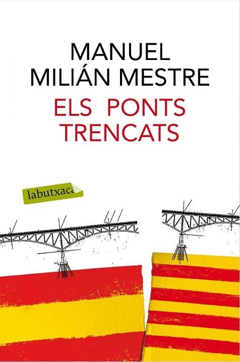 PONTS TRENCATS, ELS | 9788416600489 | MILIÁN MESTRE, MANUEL 