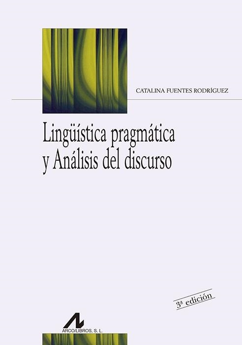 LINGUISTICA PRAGMATICA Y ANALISI | 9788476354216 | FUENTES,C.