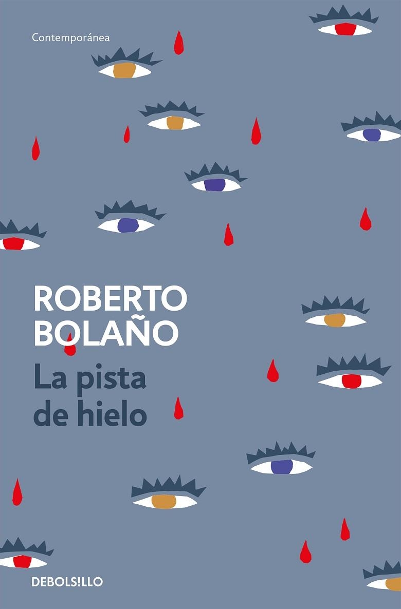 LA PISTA DE HIELO | 9788466337137 | BOLAÑO, ROBERTO