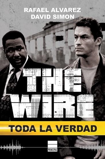 THE WIRE: TODA LA VERDAD | 9788416223657 | ALVAREZ/SIMON