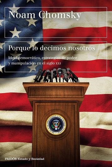 PORQUE LO DECIMOS NOSOTROS | 9788449332906 | NOAM CHOMSKY