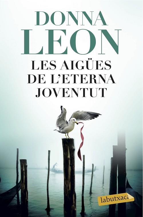 LES AIGÜES DE L'ETERNA JOVENTUT | 9788416600502 | DONNA LEON